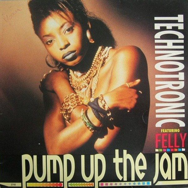 Technotronic Featuring Felly – Pump Up The Jam (Vinyl)