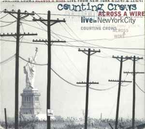 Counting Crows – Across A Wire (Live In New York City) (2CD)