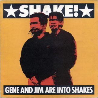 Gene And Jim Are Into Shakes – Shake! (Vinyl)