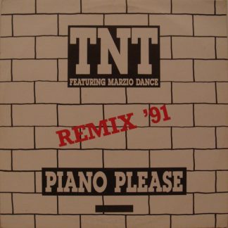 T.N.T. Featuring Marzio Dance – Piano Please (Remix '91) (Vinyl)