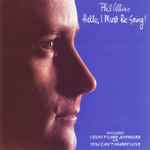 Phil Collins – Hello, I Must Be Going! (CD)