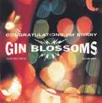 Gin Blossoms – Congratulations I'm Sorry (CD)