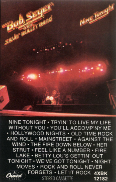 Bob Seger And The Silver Bullet Band – Nine Tonight (Cassette)