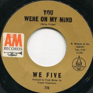 We Five – You Were On My Mind / Small World (7" Vinyl)