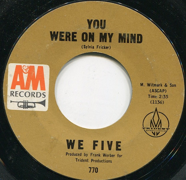 We Five – You Were On My Mind / Small World (7" Vinyl)