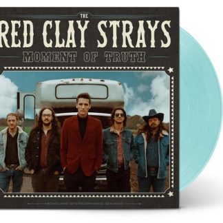 Red Clay Strays - Moment Of Truth (Vinyl, Light Blue)