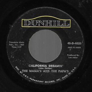 Mama's And The Papa's, The – California Dreamin'/Somebody Groovy (7" Vinyl)