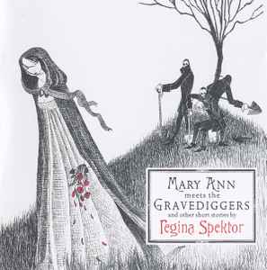 Regina Spektor – Mary Ann Meets The Gravediggers And Other Short Stories (CD/DVD)
