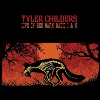 Tyler Childers - Live On Red Barn Radio I & II (Vinyl)