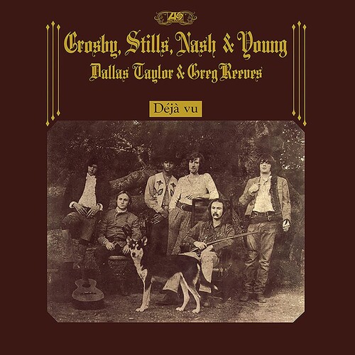 Crosby Stills Nash & Young - Deja Vu (2021 Remaster) (Vinyl)