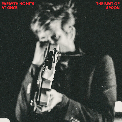 Spoon- Everything Hits At Once: The Best Of Spoon