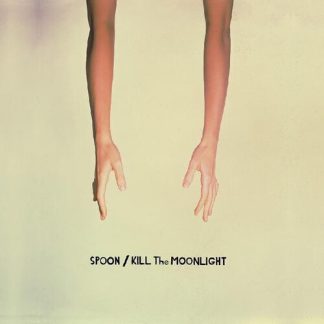 Spoon - Kill The Moonlight (Colored Vinyl, White)