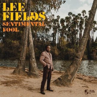 LEE FIELDS - SENTIMENTAL FOOL (ORANGE VINYL)