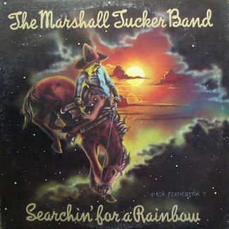 Marshall Tucker Band, The – Searchin' For A Rainbow