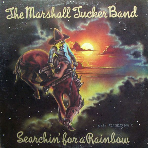Marshall Tucker Band, The – Searchin' For A Rainbow