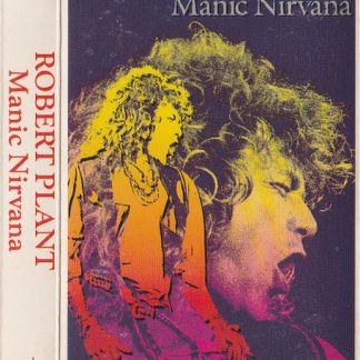 Robert Plant – Manic Nirvana (Cassette)