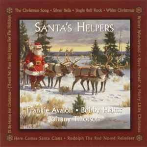 Frankie Avalon, Bobby Helms, Johnny Tillotson – Santa's Helpers (CD)