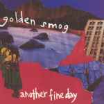 Golden Smog – Another Fine Day (CD)
