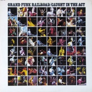 Grand Funk Railroad – Caught In The Act (Vinyl)
