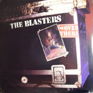 Blasters, The – Over There (Live At The Venue, London) (Vinyl)