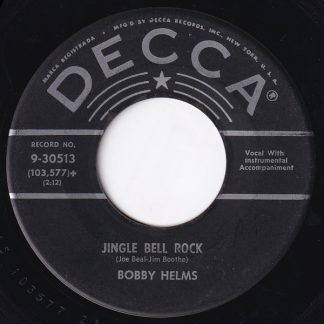 Bobby Helms – Jingle Bell Rock / Captain Santa Claus (And His Reindeer Space Patrol) (7" Vinyl)