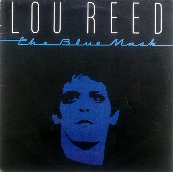 Lou Reed – The Blue Mask (Vinyl)