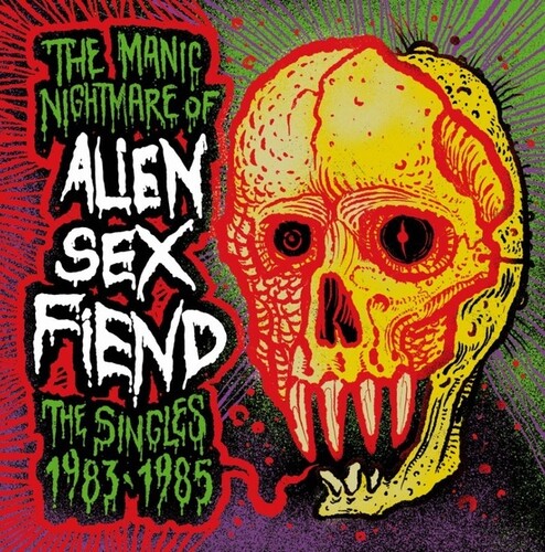 Alien Sex Fiend - Manic Nightmare Of Alien Sex Fiend (Vinyl)