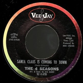 4 Seasons, The – Santa Claus Is Coming To Town/Christmas Tears (7" Vinyl)