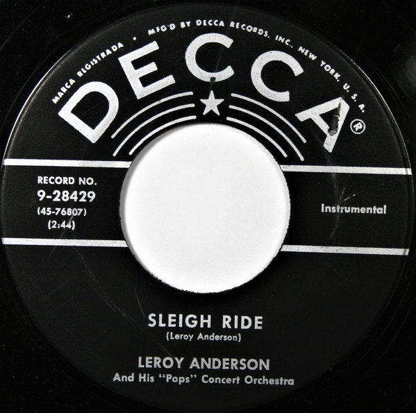 Leroy Anderson And His "Pops" Concert Orchestra – Sleigh Ride / Saraband (7" Vinyl)