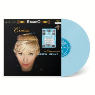Martin Denny - Exotica Vol. III - Sky Blue (Colored Vinyl, Blue)
