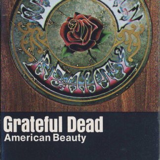 Grateful Dead, The – American Beauty (Cassette)