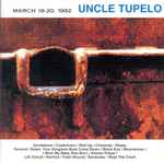 Uncle Tupelo – March 16-20, 1992 (CD)