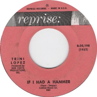 Trini Lopez – If I Had A Hammer / Unchain My Heart (7" Vinyl)