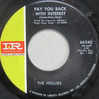 Hollies, The – Pay You Back With Interest/Whatcha Gonna Do 'Bout It (7" Vinyl)