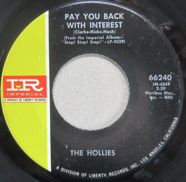 Hollies, The – Pay You Back With Interest/Whatcha Gonna Do 'Bout It (7" Vinyl)