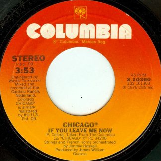 Chicago – If You Leave Me Now/Together Again (7" Vinyl)