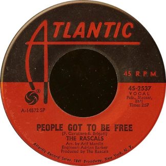 Rascals, The – People Got To Be Free / My World (7" Vinyl)
