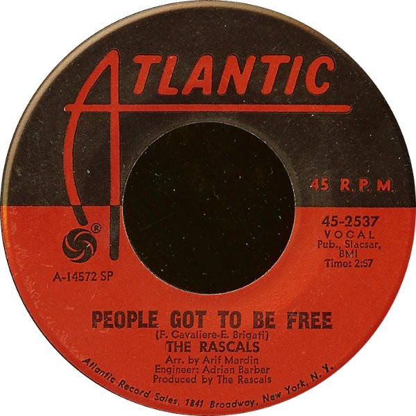 Rascals, The – People Got To Be Free / My World (7" Vinyl)