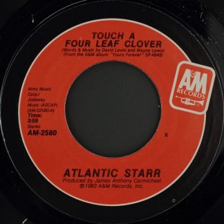 Atlantic Starr – Touch A Four Leaf Clover/Circles (7" Vinyl)