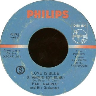Paul Mauriat And His Orchestra – Love Is Blue (L'Amour Est Bleu) / Sunny (7" Vinyl)