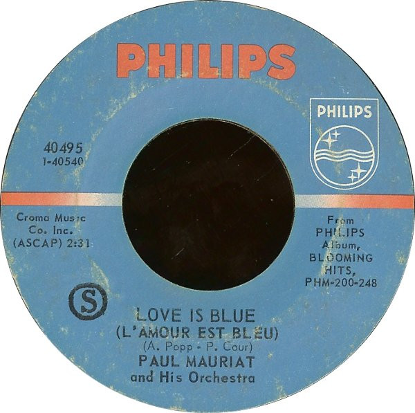 Paul Mauriat And His Orchestra – Love Is Blue (L'Amour Est Bleu) / Sunny (7" Vinyl)