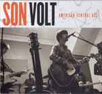 Son Volt – American Central Dust (CD)