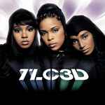 TLC – 3D (CD)