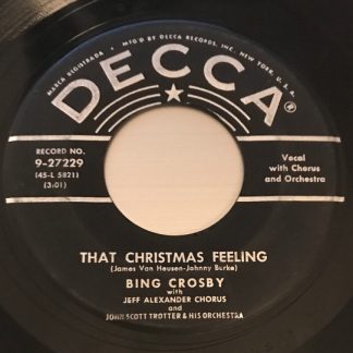 Bing Crosby – That Christmas Feeling/SIlver Bells (7" Vinyl)