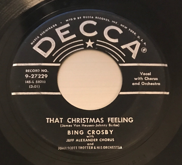 Bing Crosby – That Christmas Feeling/SIlver Bells (7" Vinyl)