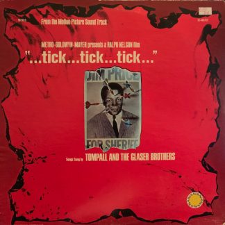 Tompall And The Glaser Brothers – Music From The Motion Picture Sound Track "tick...tick...tick..." (Vinyl)