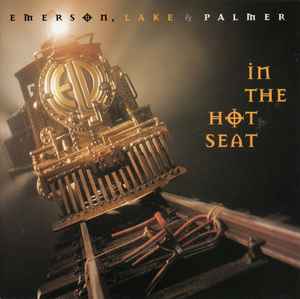 Emerson, Lake & Palmer – In The Hot Seat (CD)