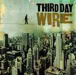 Third Day – Wire (CD)