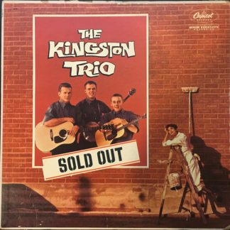 Kingston Trio, The – Sold Out (Vinyl)