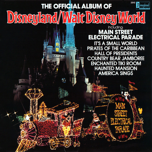 Various – The Official Album Of Disneyland/Walt Disney World (Vinyl)